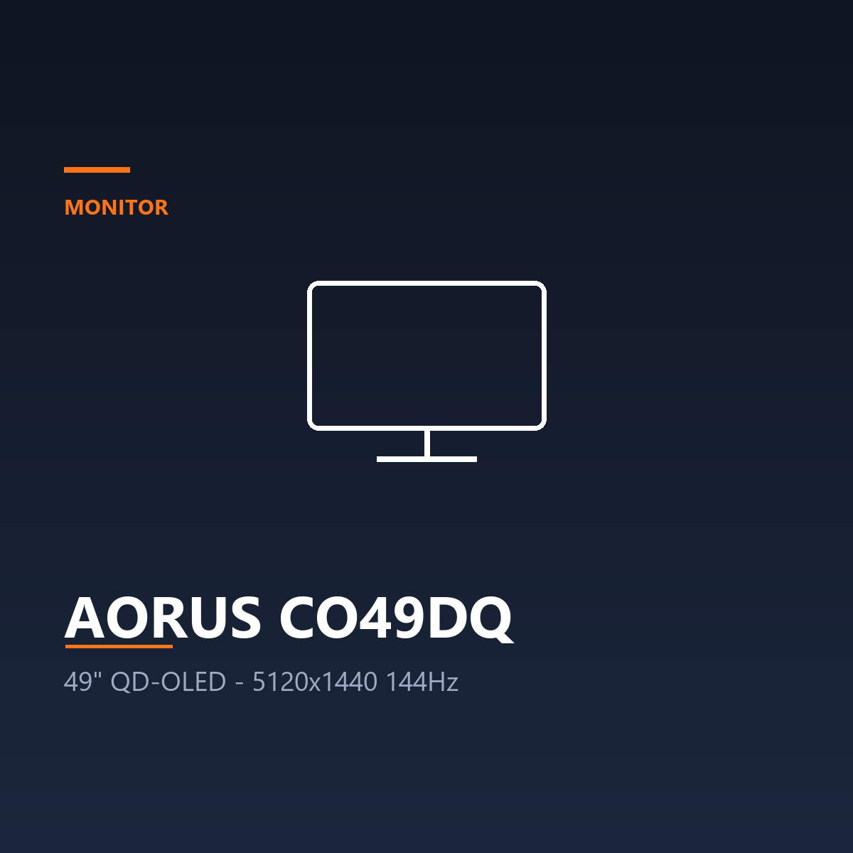 AORUS CO49DQ - 49" QD-OLED ultrawide, 5120 x 1440 at 144 Hz (Monitor)