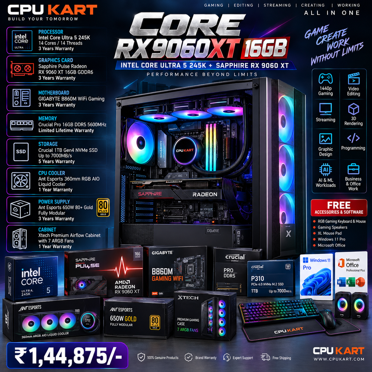 CPU KART CORE RX9060XT 16GB
Intel Core Ultra 5 245K + Sapphire RX 9060 XT 16GB Gaming & Creator PC