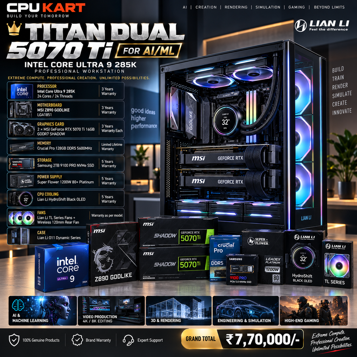 CPU KART TITAN DUAL 5070 Ti — AI/ML WORKSTATION
Intel Core Ultra 9 285K + Dual MSI RTX 5070 Ti 16GB Professional AI Workstation